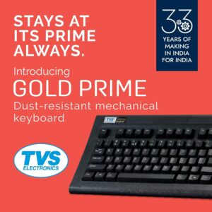 TVS ELECTRONICS Gold Prime Mechanical Wired Keyboard | Dustproof Key switches | Guaranteed 50 Million keystrokes | 1.5 Meter USB Cable, USB Gold Keyboard (Black)